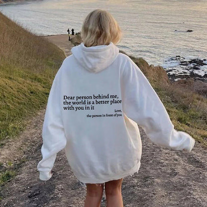 Dear person behind me! Inspirational hoodie